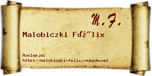 Malobiczki Félix névjegykártya